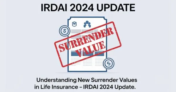 What Is the New Surrender Value for Life Insurance Policies
